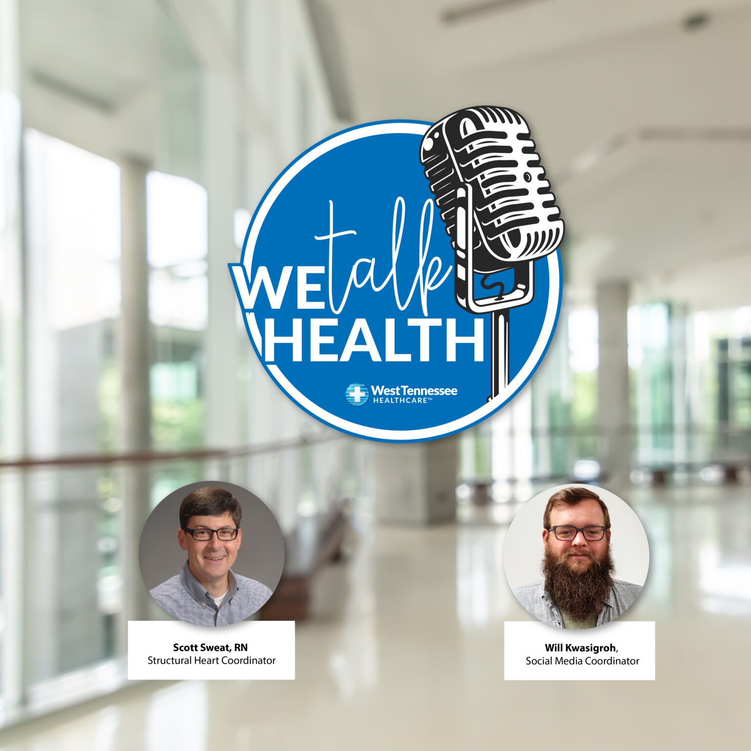 We Talk Health Ep. 95 What is the TAVR Procedure? West Tennessee