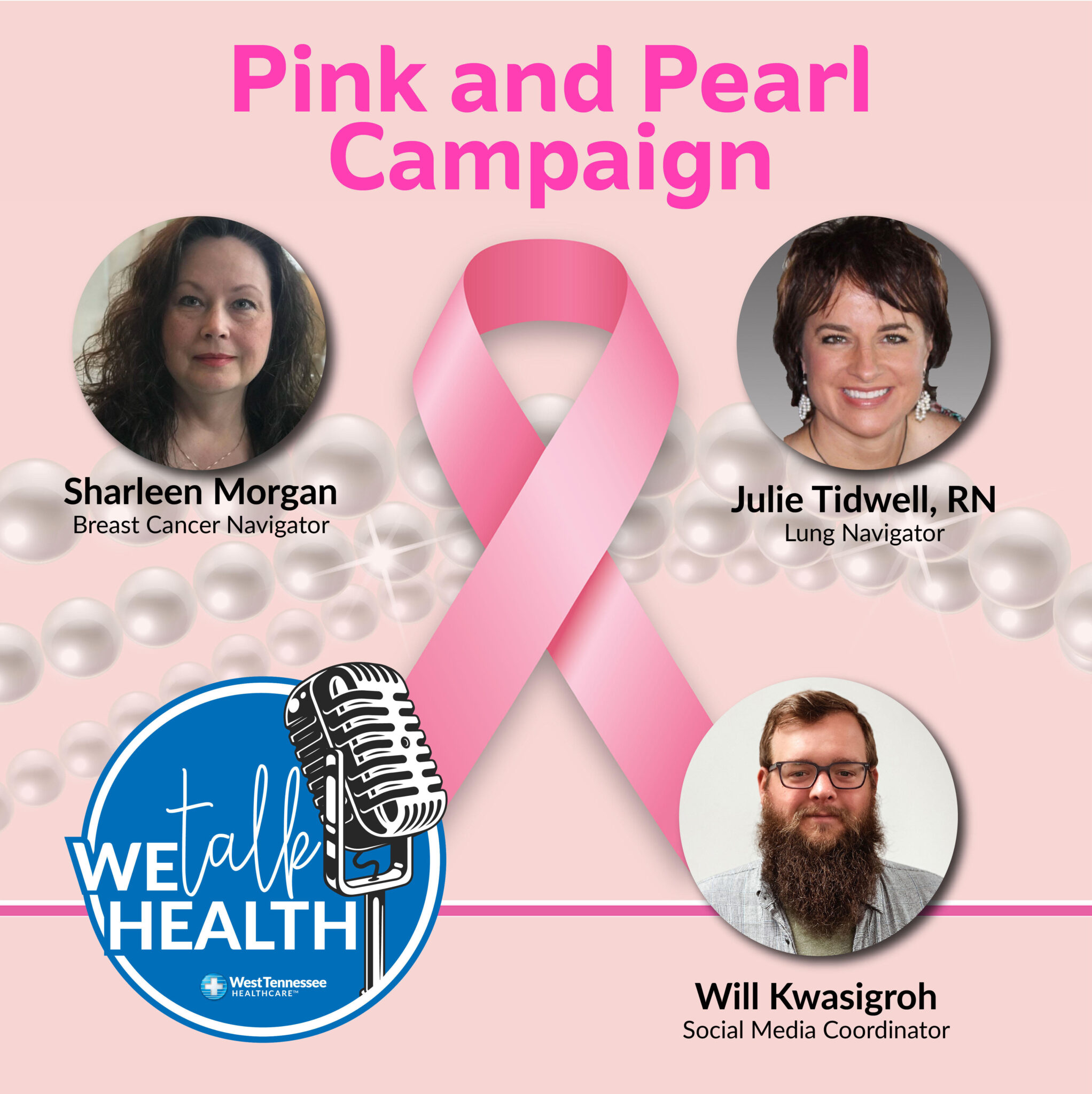 We Talk Health Ep. 145 Pink and Pearl Campaign West Tennessee