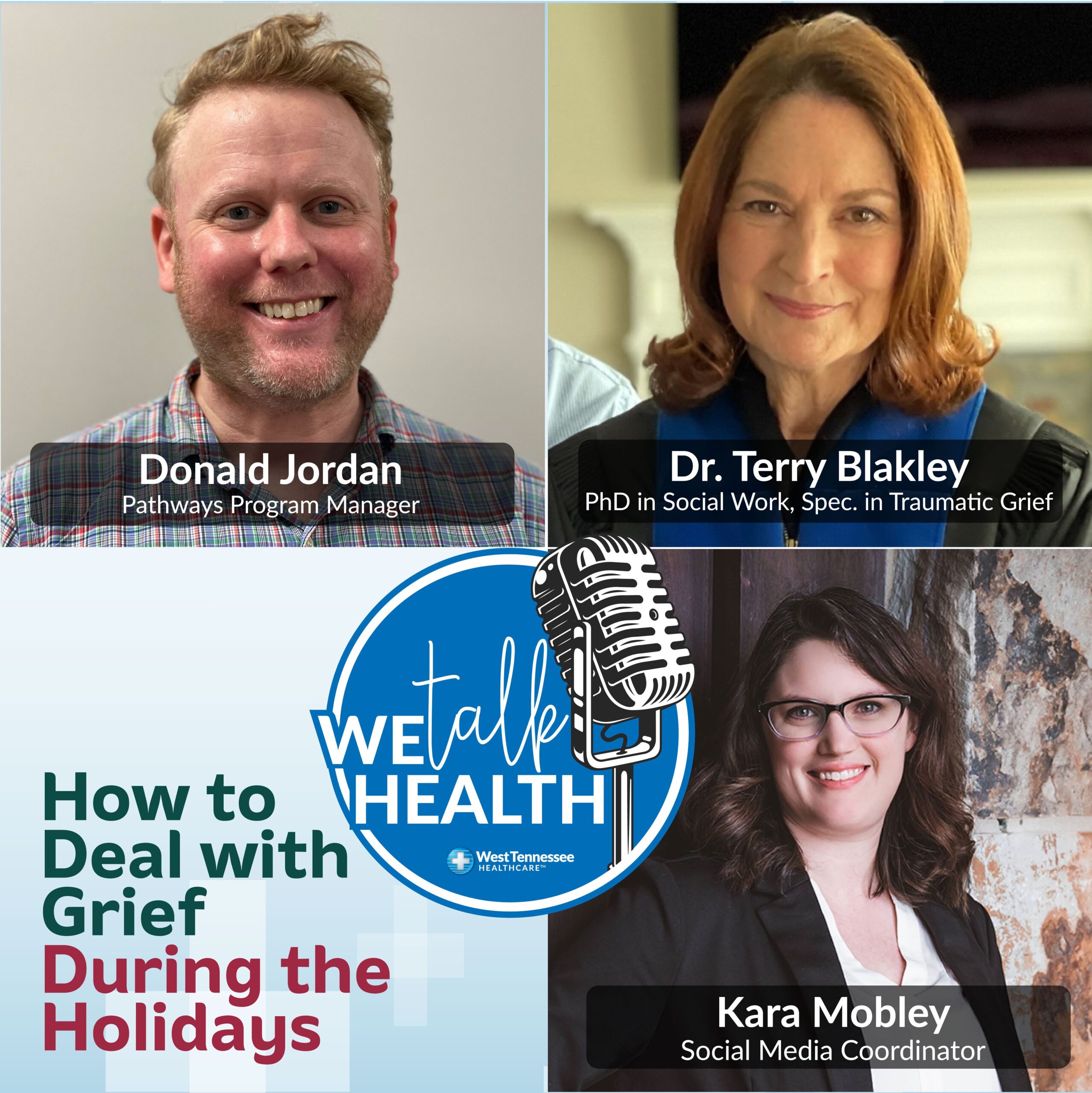 We Talk Health Podcast | Grief During the Holidays