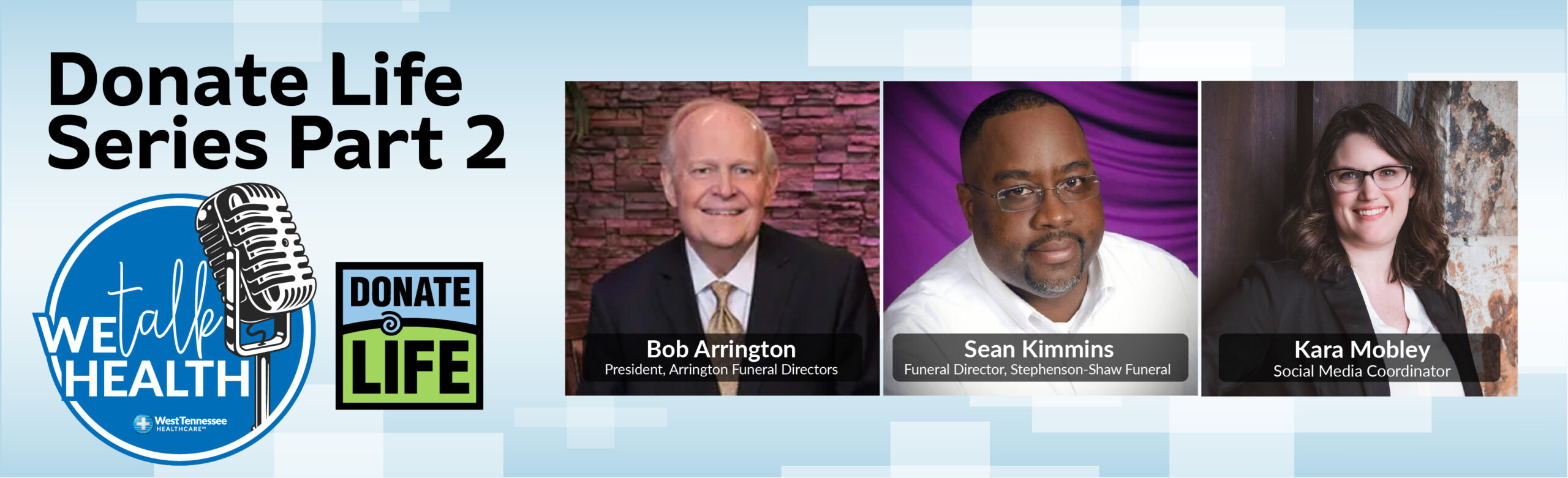 WE TALK HEALTH Donate Life West tn Healthcare