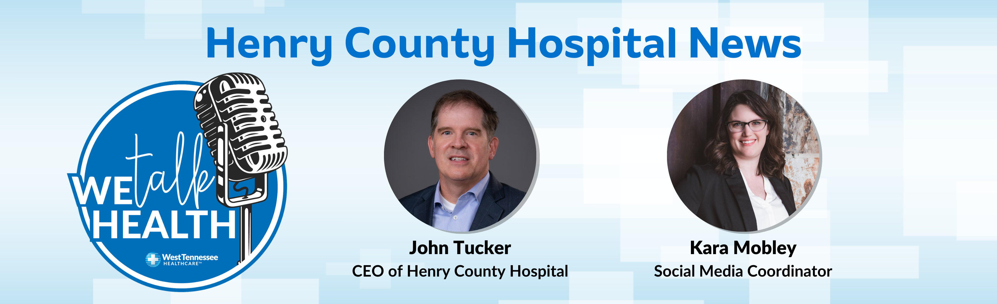 We Talk Health Podcast Henry County Hospital News