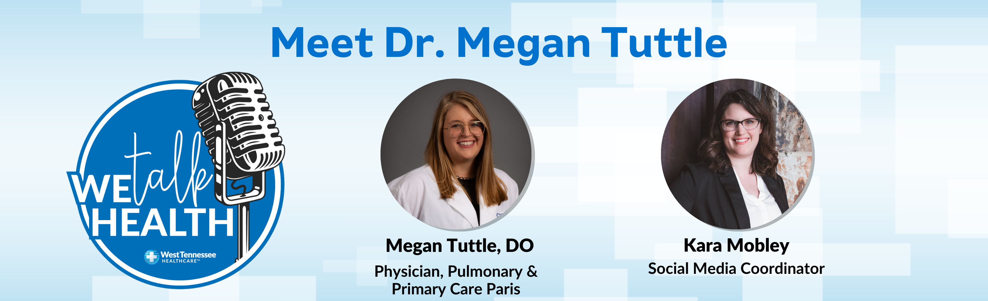Meet Dr. Megan Tuttle We Talk Health Podcast
