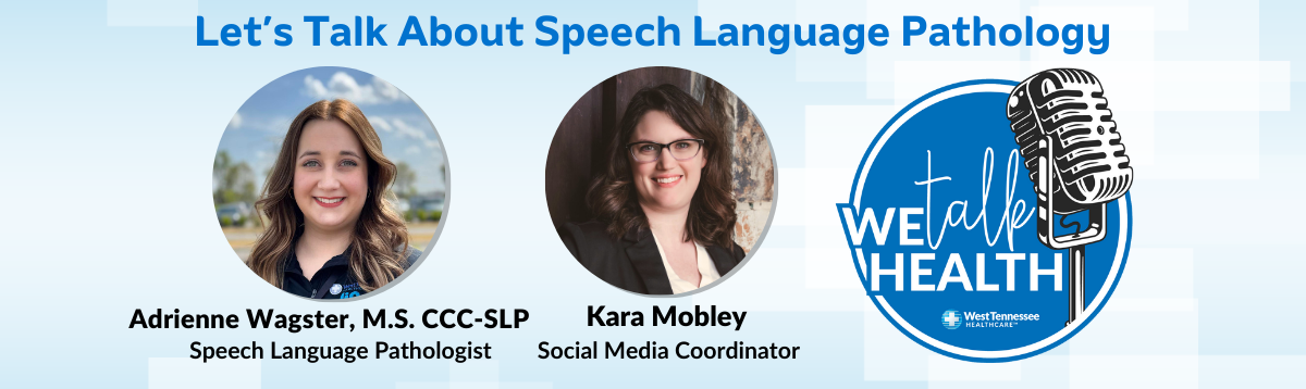 We Talk Health Podcast Speech Language Pathology